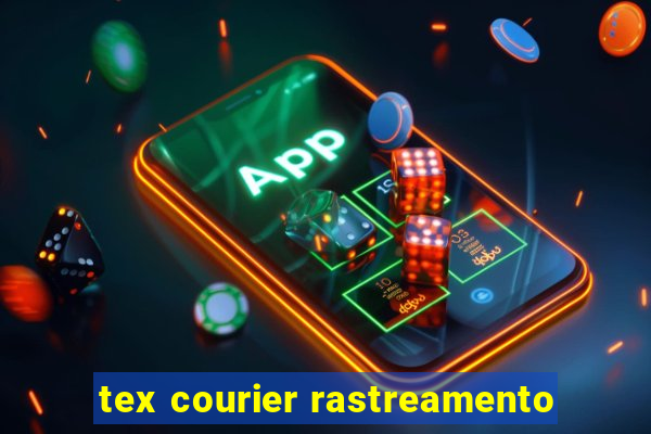 tex courier rastreamento